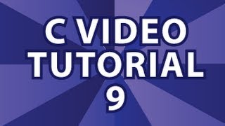 C Video Tutorial 9 [upl. by Kassey754]