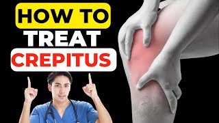 How to Treat Crepitus in The Knee  Guide From Orthopedic Surgeons [upl. by Ycrad326]