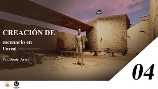 CREACIÃ“N DE ESCENARIO 3D UNREAL  devlog 04 [upl. by Awuhsoj260]