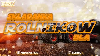 🚜⛔ SKŁADANKA DLA ROLNIKÓW ⛔🚜 VOL8 ⛔ MAJ 2024 ⛔ POMPAVIXA DO CIĄGNIKA ⛔ djbary340 [upl. by Linehan]