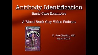 Antibody ID The Basics Part 1 [upl. by Aicenek]