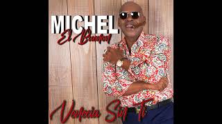 Michel El Buenon  Venecia Sin Ti Audio Oficial [upl. by Bill352]