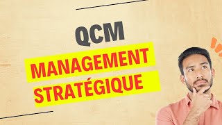 QCM Management stratégique  corrigé [upl. by Acile]