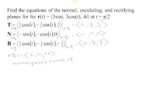 Normal Osculating and Rectifying Planes [upl. by Essila122]