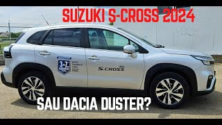 Test Drive cu Suzuki SCross 14 BoosterJet 129 CP MT6Concurent direct pentru Dacia Duster 12 TCe [upl. by Debbra]