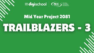 MIDYEAR Project 2081  Trailblazers 3  Guide Video  Digischool Global [upl. by Laenej]