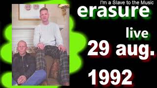 ERASURE Live  29 aug 1992 The Circus Stockholm SWEDEN [upl. by Nnyleak]