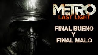 METRO LAST LIGHT  FINAL MALO Y FINAL BUENO [upl. by Ayamahs180]