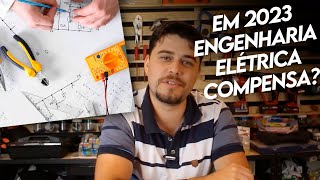 Fazer Engenharia Elétrica COMPENSA EM 2024 [upl. by Atiuqes]