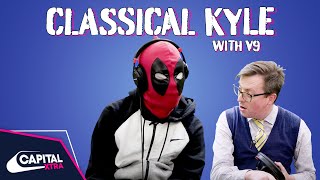 V9 Explains Charged Up To A Classical Music Expert  Classical Kyle  Capital XTRA [upl. by Annay886]