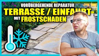 TERRASSE mit FROSTSCHADEN  Die REPARATUR wird NICHT EWIG halten  Home Build Solution [upl. by Nuavahs553]