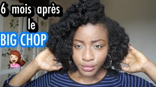 Cheveux Crépus 6mois après le big chop II impressions et changements [upl. by Guinn560]