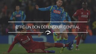 Quelles Sont Les Qualités Pour Être Un Bon Défenseur Central [upl. by Ayet196]