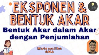 Matematika SMA  Eksponen dan Akar 12  Akar Dalam Akar dengan Penjumlahan [upl. by Shellans463]