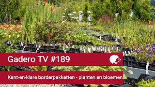 189 Kantenklare borderpakketten  planten en bloemen [upl. by Epotimet]