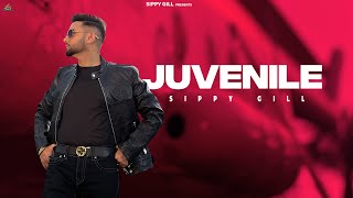 JUVENILE FULL LYRICAL VIDEO  Sippy Gill  Mxrci  Punjabi Song 2023  Punjabi Song [upl. by Robertson]