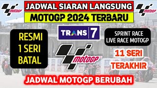 Jadwal MotoGP 2024 Terbaru  Jadwal 11 seri terakhir MotoGP 2024  Jadwal MotoGP 2024 Live Trans7 [upl. by Pero]