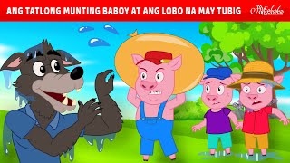 Ang Tatlong Munting Baboy at ang Lobo na May Tubig 🐷  Engkanto Tales  Mga Kwentong Pambata Tagalog [upl. by Salter]