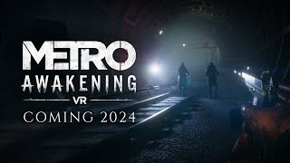 Metro Awakening  Announce Trailer  Meta Quest  PS VR2  Steam VR [upl. by Semajwerdna235]