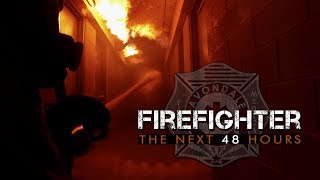 Firefighter The Next 48 Hours [upl. by Nysila]