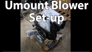 Umount Blower Unboxing Tutorial [upl. by Franciska]