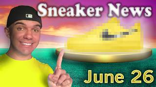 The ULTIMATE June 26th Sneaker News Guide [upl. by Llecrad]