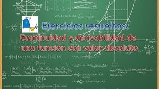 Continuidad y derivabilidad de una función con valor absoluto  Ejercicios resueltos [upl. by Catton]