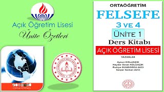 AÖL  AÇIK ÖĞRETİM LİSESİ  FELSEFE 3 ve 4  ÜNİTE 1  ÜNİTE ÖZETLERİ [upl. by Scarrow621]