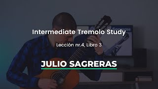 Tremolo Study Lección nr 4 by Julio Sagreras Intermediate [upl. by Eanil]