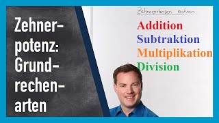 Zehnerpotenzen Addition Subtraktion Multiplikation und Division  wwwguterklärtde [upl. by Bruns]