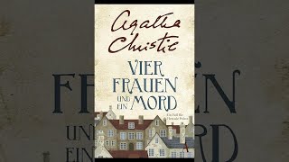 Vier Frauen und ein Mord Agatha Christie Hörbuch Audiobook Deutschland [upl. by Ledda]