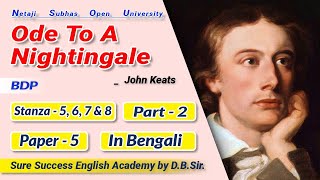 Ode To A Nightingale by John Keats in Bengali Part2 II BDP II NSOU II [upl. by Ityak158]