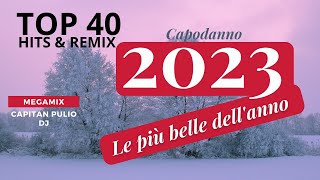 MIX E REMIX DELL ANNO I tormentoni dellanno solo le più belle  CAPODANNO 2023  hit 2023  2022 [upl. by Opiuuk644]