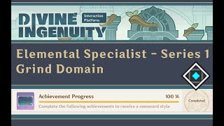 Divine Ingenuity  Elemental Specialist Series 1 Achievement Grind Domain [upl. by Hadrian]