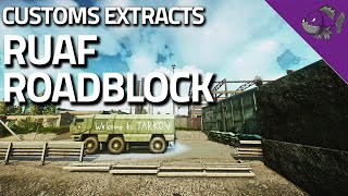 RUAF Roadblock  Customs Extract Guide  Escape From Tarkov [upl. by Emolas]