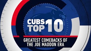 Top 10 Cubs Comebacks of the Joe Maddon Era [upl. by Yasmine]