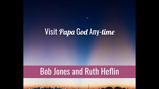 Be Raptured into heaven Daily  Bob Jones and Ruth Heflin [upl. by Notsnarc]