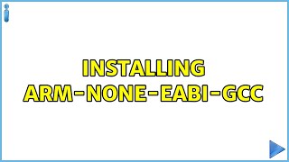 Installing armnoneeabigcc [upl. by Leiuqese]