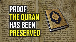 How To Prove The Quran Has Been Preserved Accurately [upl. by Akered]