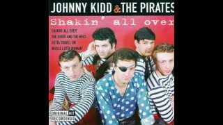 Johnny Kidd amp The Pirates  Shakin All Over [upl. by Atiuqet]