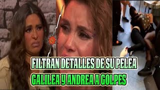 FILTRAN FUERTES DETALLES DE LA PELEA DE GALILEA MONTIJO VS ANDREA ESCALONA A LOS GOLPES [upl. by Llevaj]