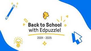 Back to School with Edpuzzle 2024  2025 [upl. by Nnylg]