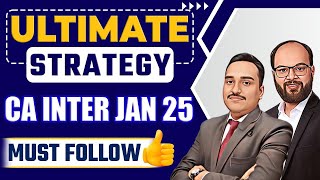 Ultimate Strategy CA Inter Jan 25  How to Crack CA Inter in 1st Attempt CA Inter 6 Months Strategy [upl. by Sandi246]