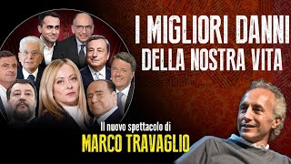 quotI migliori danni della nostra vitaquot Il nuovo spettacolo di Marco Travaglio [upl. by Seaver694]