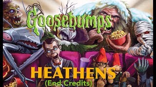 GOOSEBUMPS👻 Slappys Friends are Heathens part 2 End Credits [upl. by Nesyaj]