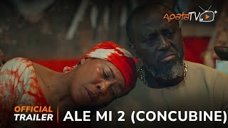 Ale Mi Concubine 2 Yoruba Movie 2024  Official Trailer Now Showing On ApataTV [upl. by Ssilb]