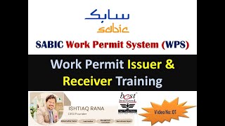 SABIC Work Permit Issuer amp Receiver Training Video 01 [upl. by Alabaster101]