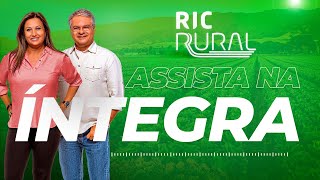 Assista o RIC Rural na íntegra  20102024 [upl. by Abehs981]