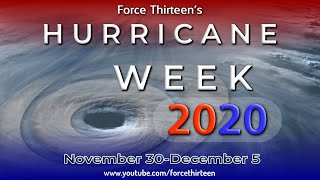 Hurricane Week 2020 Day 2  Force Thirteen [upl. by Akel]