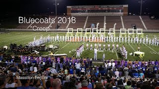 Bluecoats 2018  Creep Massillon Encore Massillon Ohio August 6th 2018 [upl. by Aihtenyc981]